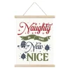 WALL SCROLL “NAUGHTY IS THE NEW NICE” 15.5″x19.5″
